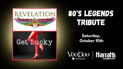 80's Legend Tribute with Revelation and Get Lucky at Harrah's Kansas City.