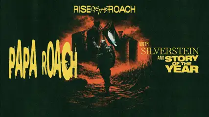 Papa Roach, Rise of the Roach with Silverstein and Story of the Year